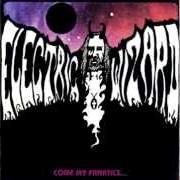 The lyrics SOLARIAN 13 of ELECTRIC WIZARD is also present in the album Come my fanatics... (1996)