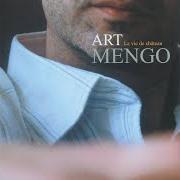 The lyrics MONSIEUR CLAUDE of ART MENGO is also present in the album La vie de château (2004)