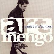 The lyrics NOUS NOUS DÉSAIMERONS of ART MENGO is also present in the album Guerre d'amour (1992)