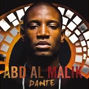 The lyrics RACONTE MOI MADAGH of ABD AL MALIK is also present in the album Dante (2008)