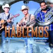 The lyrics HABLEMOS of ARIEL CAMACHO is also present in the album Hablemos (2015)