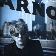 The lyrics DOUCE of ARNO is also present in the album Jus de box (2007)