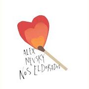 The lyrics LE CŒUR ASSEZ GROS of ALEX NEVSKY is also present in the album Nos eldorados (2016)