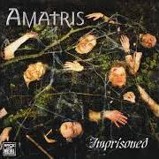 The lyrics DOOMED of AMATRIS is also present in the album Imprisoned (2007)