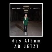 The lyrics RÜCKWÄRTSTAG of ALEXA FESER is also present in the album Zwischen den sekunden (2017)