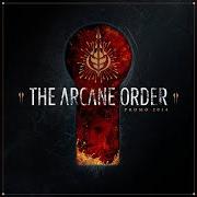 The lyrics THE SANITY INSANE of ARCANE ORDER is also present in the album The arcane order - promo 2005 (2005)