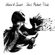 The lyrics LALALA of ANNI B SWEET is also present in the album Start, restart, undo (2009)