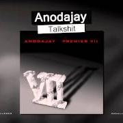 The lyrics J'TE L'AI JAMAIS DIT of ANODAJAY is also present in the album Premier vii (2003)