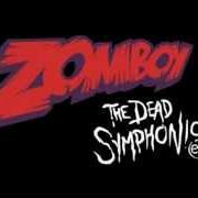 The lyrics DEADWEIGHT of ZOMBOY is also present in the album The dead symphonic (2012)