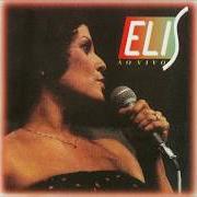 The lyrics BONITA of ELIS REGINA is also present in the album Elis especial