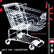 The lyrics EXCERPT FROM THE FORTHCOMING EPIC: "DOGLAND of ANTI POP CONSORTIUM is also present in the album Shopping carts crashing (2000)