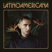 The lyrics UM GIRASSOL DA COR DE SEU CABELO of ALEX ANWANDTER is also present in the album Latinoamericana (2018)