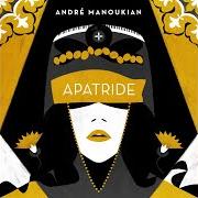 The lyrics MARATHON MONK of ANDRÉ MANOUKIAN is also present in the album Apatride (2017)