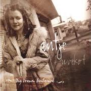 The lyrics JUDAS of ANTJE DUVEKOT is also present in the album Big dream boulevard (2006)