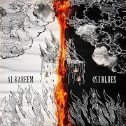 The lyrics 453 (FEAT. MARIA NICOLAIDES) of AL KAREEM is also present in the album 453 blues (2020)