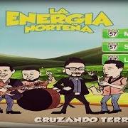 The lyrics Y LE DIJE ADIOS of LA ENERGÍA NORTEÑA is also present in the album Cruzando territorio (2014)