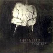 The lyrics UNDER RUINS (PART I) of ANKHAGRAM is also present in the album Under ruins (2008)