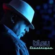 The lyrics BLEU ÉLECTRIQUE of AKRO is also present in the album Bleu electrique (2011)
