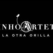 The lyrics MARÍA LA O of AINHOA ARTETA is also present in the album La otra orilla (2019)