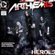 The lyrics CROSSFIRE of ARTHEMIS is also present in the album Heroes (2010)