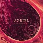 The lyrics SEASICK of AZRIEL is also present in the album A will of fire (2008)