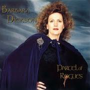 The lyrics VAN DIEMEN'S LAND of BARBARA DICKSON is also present in the album Parcel of rogues (1994)