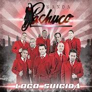 The lyrics AMANECI MOJADO of BANDA PACHUCO is also present in the album Loco suicida (2012)