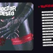 The lyrics SOY TU ROBOT of DOCTOR DESEO is also present in the album Doctor deseo (1987)