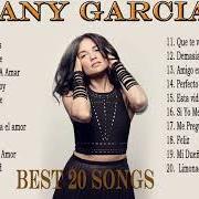 The lyrics QUE TE VAYA MAL of KANY GARCÍA is also present in the album Kany garcía (2012)