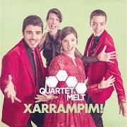 The lyrics ALL I WANT FOR CHRISTMAS IS YOU of QUARTET MÈLT is also present in the album Xarrampim! (2017)