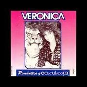 The lyrics TU ME VAS A LLORAR of VERÓNICA CASTRO is also present in the album Romanticas y calculadoras (1992)