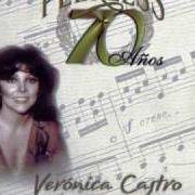 The lyrics POR DERECHO DE ANTIGUEDAD of VERÓNICA CASTRO is also present in the album El malas mañas (1982)