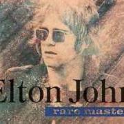 The lyrics FOUR MOODS of ELTON JOHN is also present in the album Rare masters (1992)
