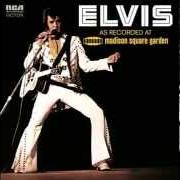 The lyrics YOU DON'T HAVE TO SAY YOU LOVE ME of ELVIS PRESLEY is also present in the album Live at madison square garden (1972)
