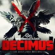 The lyrics ASHES OF TIME of AUDIOMACHINE is also present in the album Decimus (2015)