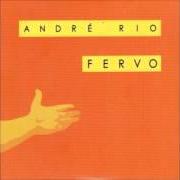 The lyrics EU SOU O FREVO of ANDRÉ RIO is also present in the album Fervo (andré rio 20 anos de frevo) (2012)