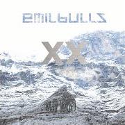 The lyrics NOT TONIGHT JOSEPHINE of EMIL BULLS is also present in the album Xx (2016)
