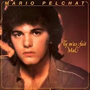 The lyrics SOLEIL ÉTERNEL of MARIO PELCHAT is also present in the album Tu m'as fait mal (1983)
