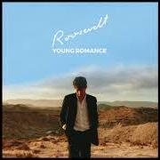 The lyrics LAST TO KNOW of ROOSEVELT is also present in the album Young romance (2018)