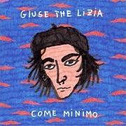 The lyrics VIETNAM of GIUSE THE LIZIA is also present in the album Come minimo (2021)