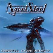 The lyrics ILLUMINATI IS MACHINE of AGENT STEEL is also present in the album Omega conspiracy (1999)