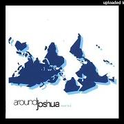 The lyrics ETERNALLY of AROUND JOSHUA is also present in the album Reversed (2006)