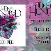 The lyrics SMOKE & MIRRORS of FIVE HUNDRED (THE) is also present in the album Bleed red (2018)