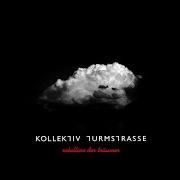 The lyrics AFFEKT / DAZWISCHEN 1 of KOLLEKTIV TURMSTRASSE is also present in the album Rebellion der träumer (2010)