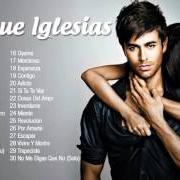 The lyrics NO PUEDO MAS SIN TI of ENRIQUE IGLESIAS is also present in the album Enrique (1999)