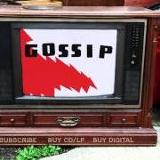 The lyrics GONE TOMORROW of GOSSIP (THE) is also present in the album Arkansas heat - ep (2002)