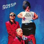 The lyrics RED HOTT of GOSSIP (THE) is also present in the album The gossip (2000)