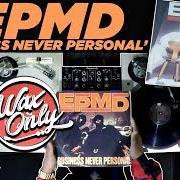 The lyrics CHILL of EPMD is also present in the album Business never personal (1992)