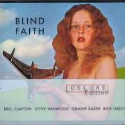 The lyrics PRESENCE OF THE LORD of ERIC CLAPTON is also present in the album Blind faith (1969)