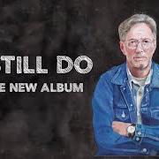 The lyrics I'LL BE SEEING YOU of ERIC CLAPTON is also present in the album I still do (2016)